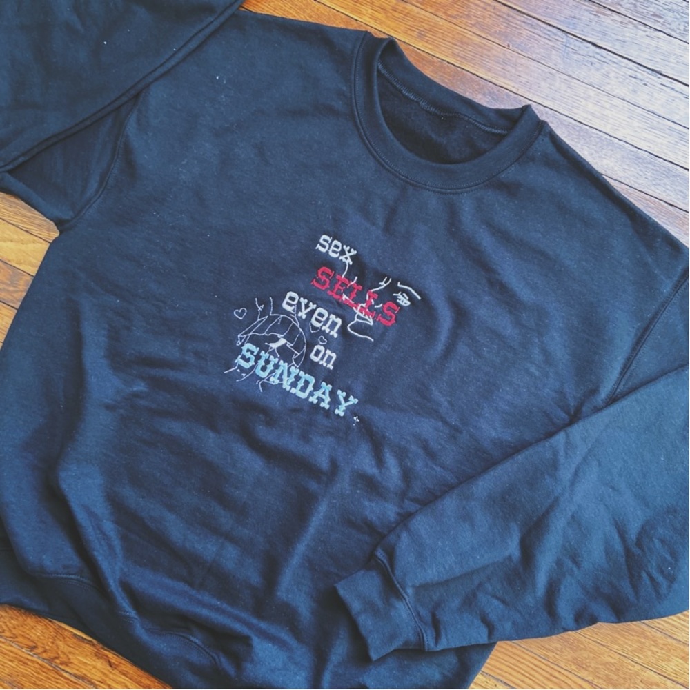 Sex Sells Sweatshirt